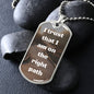Right Path | Daily Affirmation Dog Tag