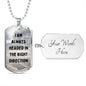 Right Direction | Daily Affirmation Dog Tag