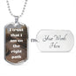 Right Path | Daily Affirmation Dog Tag