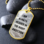 Right Direction | Daily Affirmation Dog Tag
