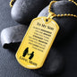 To my Son from Mom | Always Remember Dog Tag