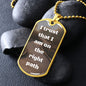 Right Path | Daily Affirmation Dog Tag