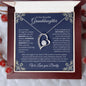 To Our Beautiful Granddaughter I Forever Love Necklace