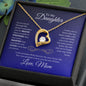 To My Daughter I Life Travel Forever Love (midnight)