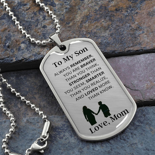 To my Son from Mom | Always Remember Dog Tag