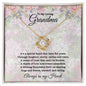 To my Loving Grandma | Love Knot Necklace